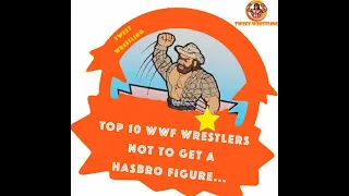 Top 10 WWF Wrestlers Not To Get A WWF Hasbro Wrestling Figure. The WWE Wrestling Toys We Never Got!