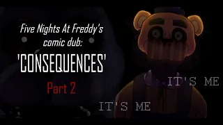 Five Nights At Freddy's comic dub: "Consequences" Part 2