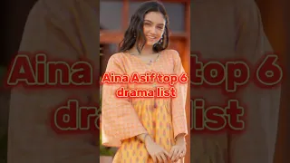 Aina Asif 6 latest drama list #ainaasif #pakistani #actress #drama #love