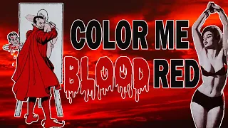 Bad Movie Review: Color Me Blood Red