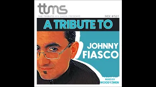 161 - A Tribute To Johnny Fiasco - mixed by Moodyzwen