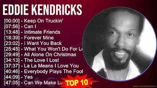 E d d i e K e n d r i c k s MIX Best Songs ~ 1950s Music So Far ~ Top Motown, R&B, Soul, Smooth