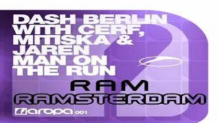 RAMsterdam vs Man On The Run (Dash Berlin Dashup)