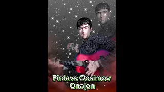 Firdavs Qosimov Onajon