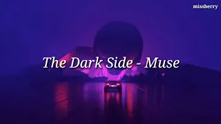 The Dark Side - Muse (letra español)