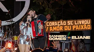 Coração se livrou / Amor ou paixão - Ranniery Gomes , Eiane ao vivo - DVD Forró de Interior