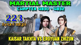 Martial Master Ep 223 Chaps 4830-4832 Kaisar Takhta Vs Eroyuan Zhizun