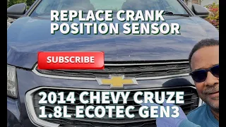 2012-2014 CHEVY CRUZE LS, Crank Position Sensor Replacement Tips