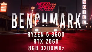 Need For Speed - Payback | 1080p ULTRA | Ryzen 5 3600, RTX 2060