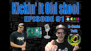 Kickin'it Old Skool EP 91 - R-Cade and Viper