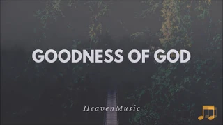 Goodness Of God (Lyrics) by Bethel Music