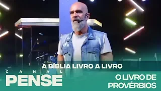 PENSE ESPECIAL - O Livro de Provérbios