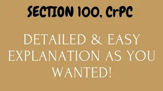 Section 100, CrPC