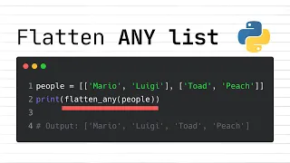 3 Ways To Flatten Any List In Python