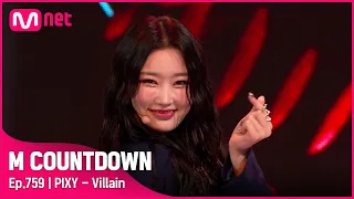 [PIXY - Villain] #엠카운트다운 EP.759 | Mnet 220630 방송