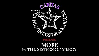 The Sisters of Mercy - More - Karaoke w. lyrics - Caritas Goth Karaoke