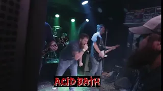 Acid Bath - Cassie Eats Cockroaches 2016 (W/ Mike Sanchez & Jimmy Kyle of Acid Bath)