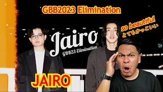 JAIRO GBB2023 Elimination (One Last Kiss-Get Lucky-Fuego/Beatbox Remix) | Reaction