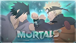 Naruto Vs Sasuke - Mortals [Edit/AMV]!