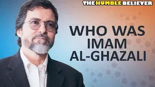 Who was Imam Al-Ghazali - Hamza Yusuf