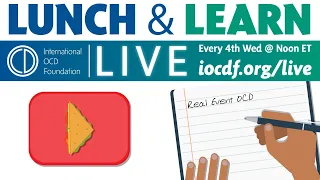 Lunch & Learn: Real Event OCD