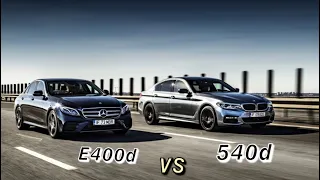 BMW 540d VS MERCEDES E400d ( 0 - 240km/h )