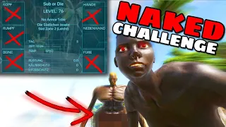 Wir Spielen Ark aber Nackt! ❌ [Naked Challenge / No Armor] ❌ Deutsch