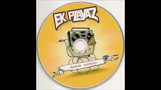 EK Playaz   Вывози Коляску  2009