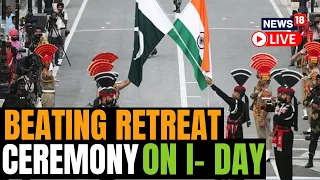 Independence Day LIVE News | Beating Retreat Ceremony At Attari Wagah Border On Independence Day