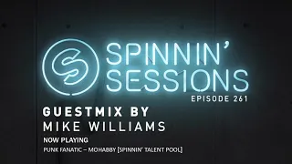 My new track “MOHABBY” with MIKE WILLIAMS playing on Spinnin’ Sessions 261