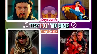 IMPOSSIBLE! | Try Not to Sing Tiktok 2023 SONG!