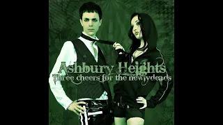 Ashbury Heights - Three Cheers for the Newlydeads (2007) Full Album