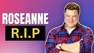 5 Big Actors From ROSEANNE You Don't Know Sadly Died