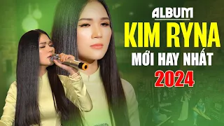 Album Nhạc Bolero Xưa KIM RYNA Mới Hay Nhất 2024 Tuyển Chọn Những Bài Hát Nghe Buồn Da Diết