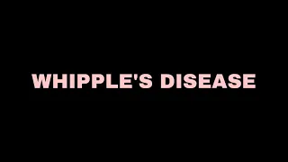 Whipple's disease| GI Pathology