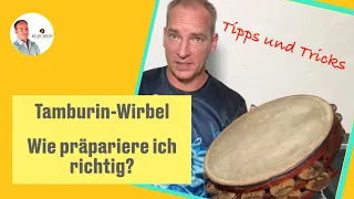 Tamburin - richtig vorbereiten für den Wirbel - Schlagzeug lernen mit Pädagoge und Profi Rudi Hein