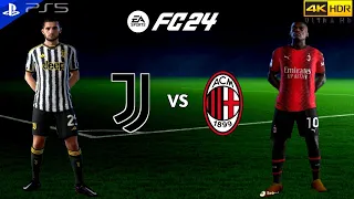 EA Sports FC 24 - Juventus Vs AC Milan | SERIE A 23/24  PS5 [4K 60FPS +HDR]