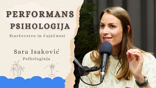 #22 Sara Isaković - olimpijska podprvakinja o performans psihologiji, čuječnosti in starševstvu