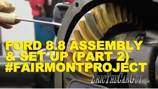 Ford 8.8 Assembly & Set Up (Part 2) #FairmontProject
