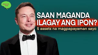 5 Investments Na Magpapayaman Sayo : Saan dapat ilagay ang ipon.