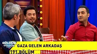 Güldür Güldür Show 191.Bölüm - Gaza Gelen Arkadaş