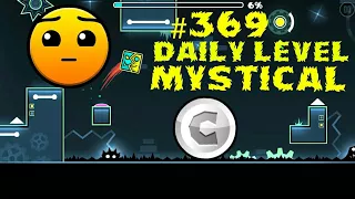 DAILY LEVEL #369 Geometry Dash 2.11 el nivel MYSTICAL