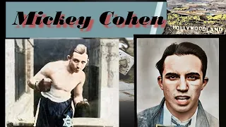 Mickey Cohen pt.1