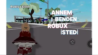 ANNEM BENDEN ROBUX İSTEDİ😂🤣|Rp Brookhaven 🏡|~Roblox Elvin💞💌 {Roblox adım 17kelvins}★▪︎