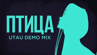 【Птица CVC RUS】demo mix 【Russian UTAU Demo mix】