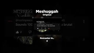 My Unofficial Remaster of 'The Mouth Licking What You've Bled' by @meshuggah Out Now!