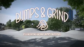 Hackney Bumps - Bumps and Grind - Full Skate Documentary