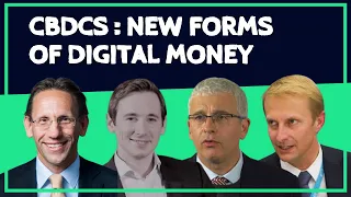 CBDC: New Forms of Digital Money