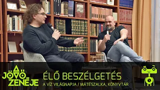 A jövő zenéje élő különkiadás | Mátészalka 2023.03.22.