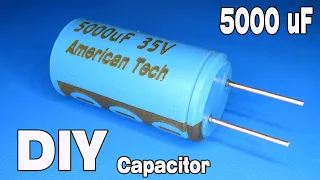 How to make 5000uF capacitor